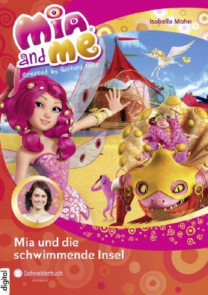 [Mia and me 14] • Mia und die schwimmende Insel